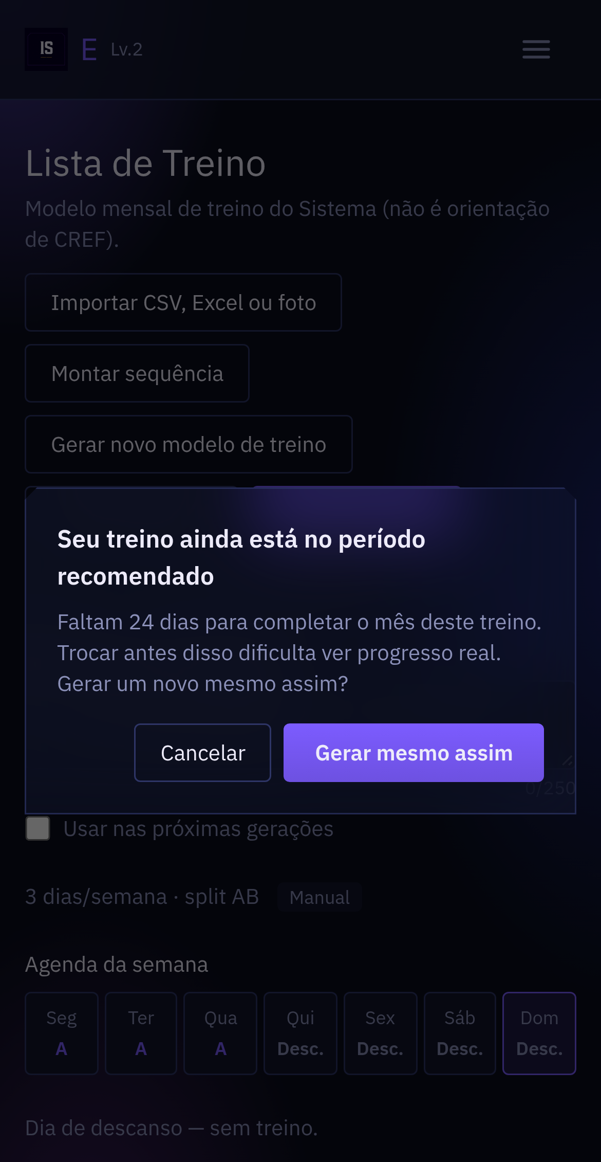 Aviso "Seu treino ainda está no período recomendado", com os botões Cancelar e Gerar mesmo assim